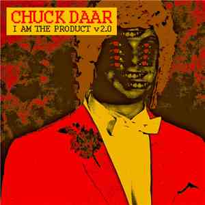 Chuck Daar - I Am The Product v2.0
