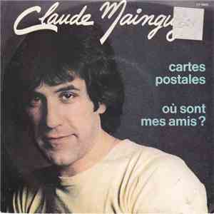 Claude Mainguy - Cartes Postales / Où Sont Mes Amis ?