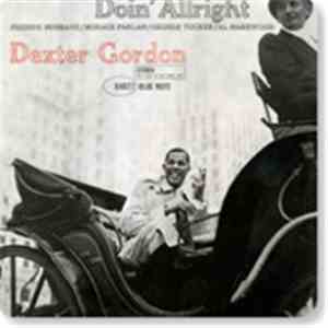 Dexter Gordon - Doin' Allright