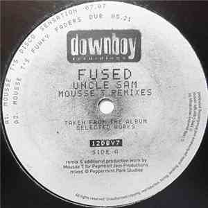 Fused - Uncle Sam (Remixes)