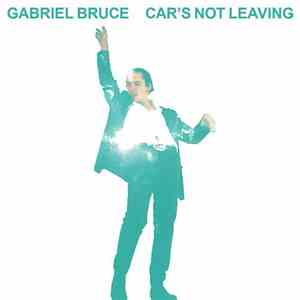 Gabriel Bruce - Cars Not Leaving