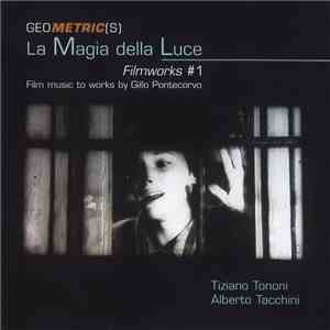 Geometric(s) - La Magia Della Luce (Filmworks #1)