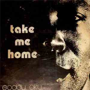 Goddy Oku - Take Me Home