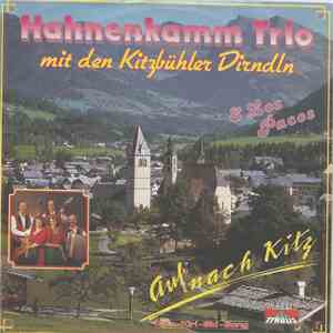 Hahnenkamm Trio Mit Den Kitzbühler Dirndln - Auf Nach Kitz