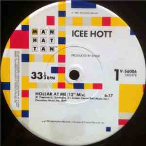 Icee Hott - Hollar At Me