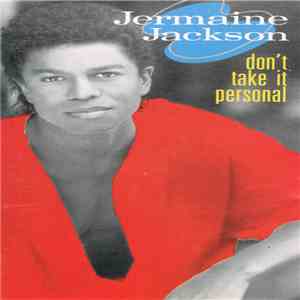 Jermaine Jackson - Don't Take It Personal
