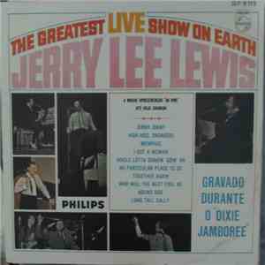 Jerry Lee Lewis - The Greatest Live Show On Earth