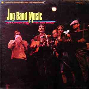 Jim Kweskin & The Jug Band - Jug Band Music