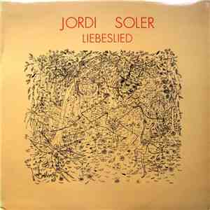Jordi Soler - Liebeslied
