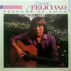 José Feliciano - Escenas De Amor