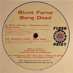 Marc Johnson + Defective Audio / Defective Audio - Blunt Force / Bang Dead