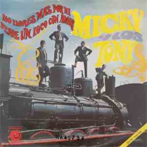 Micky Y Los Tonys - No Llores Mas Por Mi / Desde Un Loco Con Amor