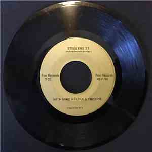 Mike Kalina & Friends - Steelers '72