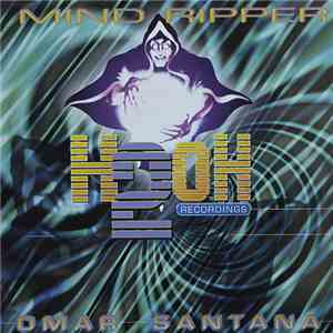 Omar Santana - Mind Ripper
