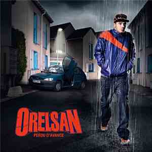 Orelsan - Perdu D'Avance