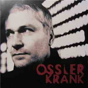 Ossler - Krank