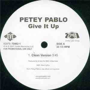 Petey Pablo - Give It Up