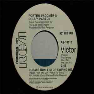 Porter Wagoner & Dolly Parton - Please Don't Stop Loving Me / Sounds Of Nat ...