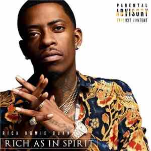 Rich Homie Quan - Rich As In Spirit