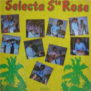 Selecta Ste Rose - Selecta Ste Rose