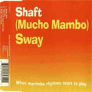 Shaft - (Mucho Mambo) Sway