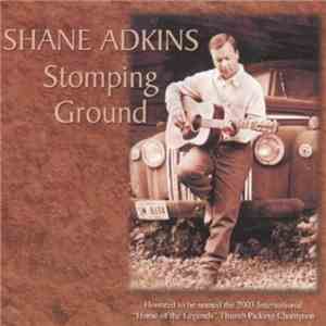 Shane Adkins - Stomping Ground