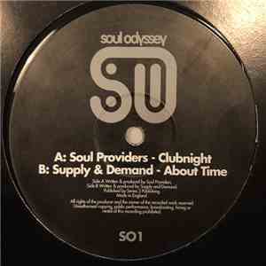 Soul Providers  & Supply & Demand - Clubnight / About Time