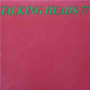 Talking Heads - Talking Heads: 77