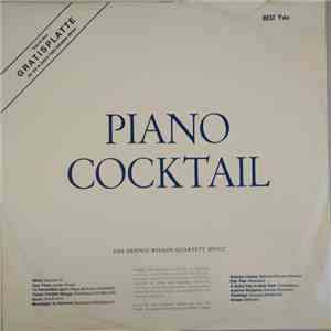 The Dennis Wilson Quartet - Piano Cocktail