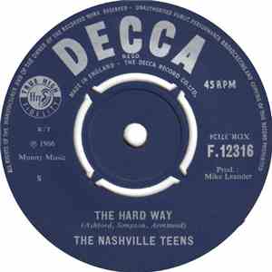 The Nashville Teens - The Hard Way / Upside Down