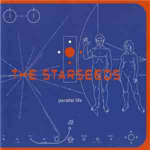 The Starseeds - Parallel Life