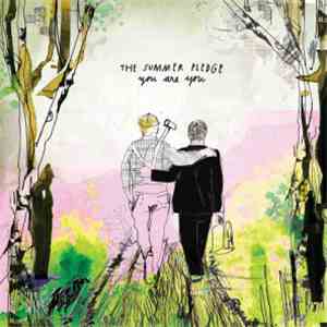 The Summer Pledge - You Are You