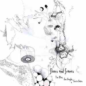 Tim Olive, Jon Vaughn and Carrie Gates - Floors And Frames