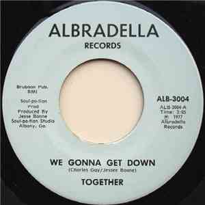 Together - We Gonna Get Down / Let's Get To-Gether
