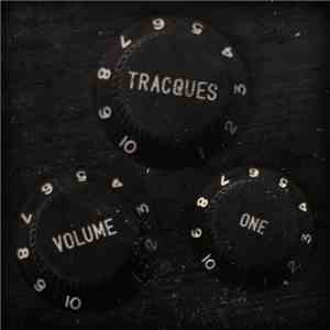 Tracques - Volume One