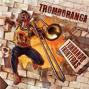Tromboranga - Tumbando Fronteras
