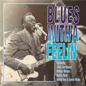 Various - Blues With A Feelin'