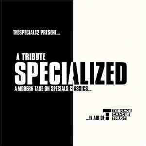 Various - Specialized - A Modern Take On Specials Classics ...