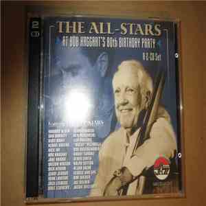 Various - The All-Stars At Bob Haggart's 80th Birthday Party
