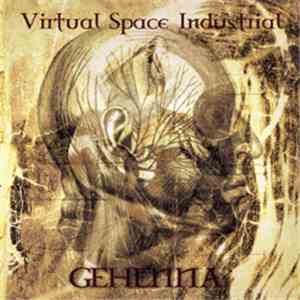 Virtual Space Industrial - Gehenna