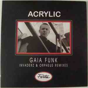 Acrylic - Gaia Funk (Remixes)