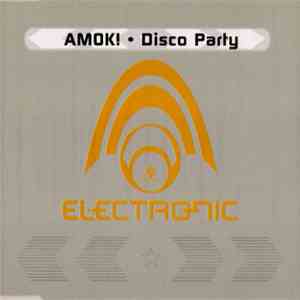 Amok ! - Disco Party