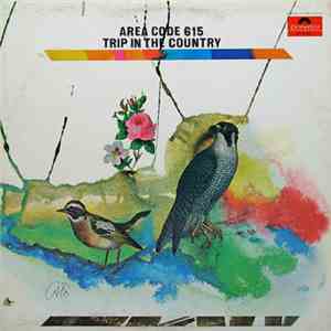 Area Code 615 - Trip In The Country