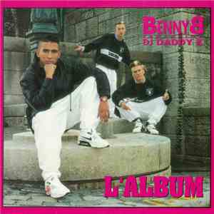 Benny B Featuring DJ Daddy K - L'Album