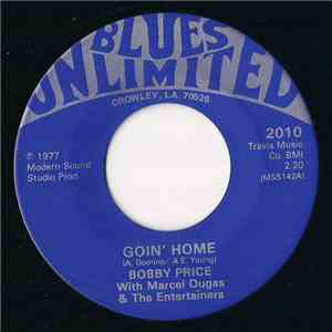 Bobby Price With Marcel Dugas & The Entertainers - Goin' Home