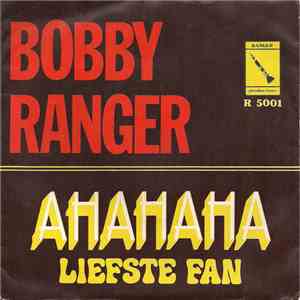 Bobby Ranger - Ahahaha
