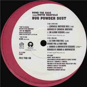 Bomb The Bass Featuring Justin Warfield - Bug Powder Dust
