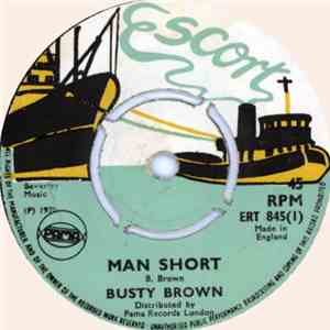 Busty Brown / Dave Barker  - Man Short / She Want It