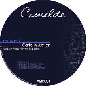 Carlo In Action - Leave It