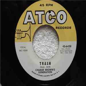 Charlie Brown's Generation - Trash / Fast Retreatin' Female